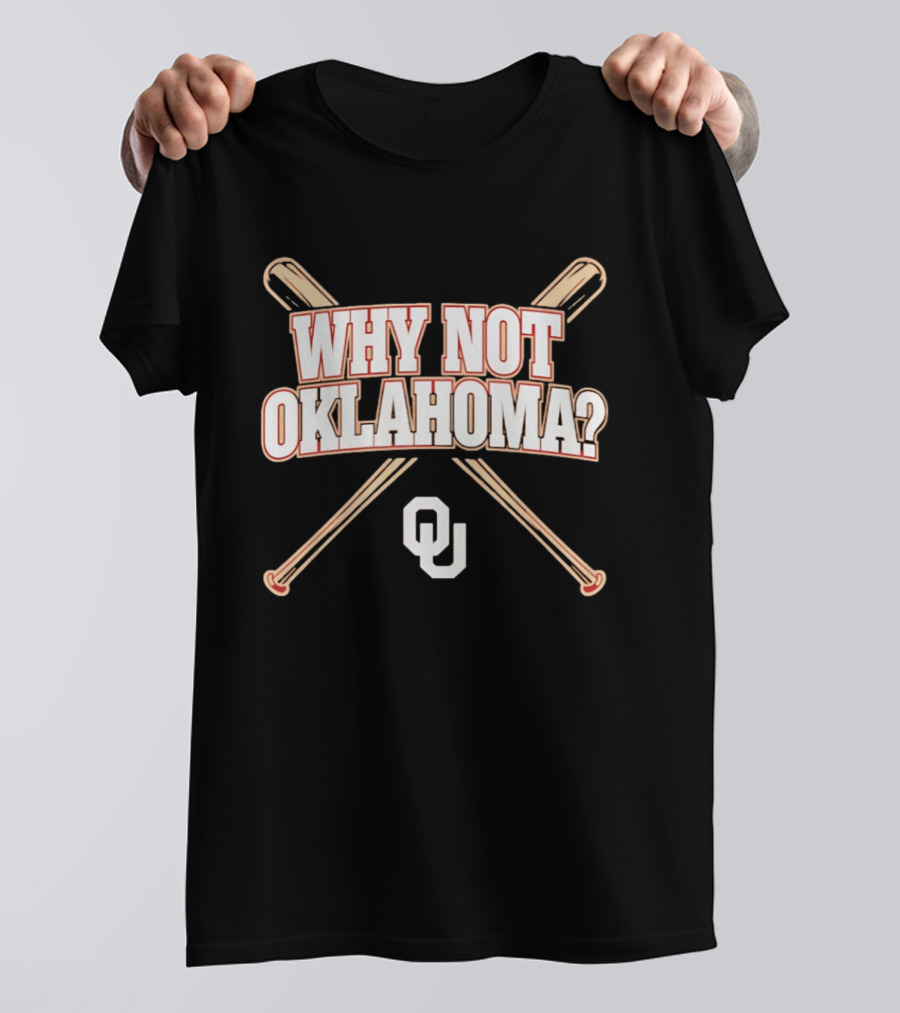 Why Not Oklahoma Baseball OU Crossed Bats T-Shirt