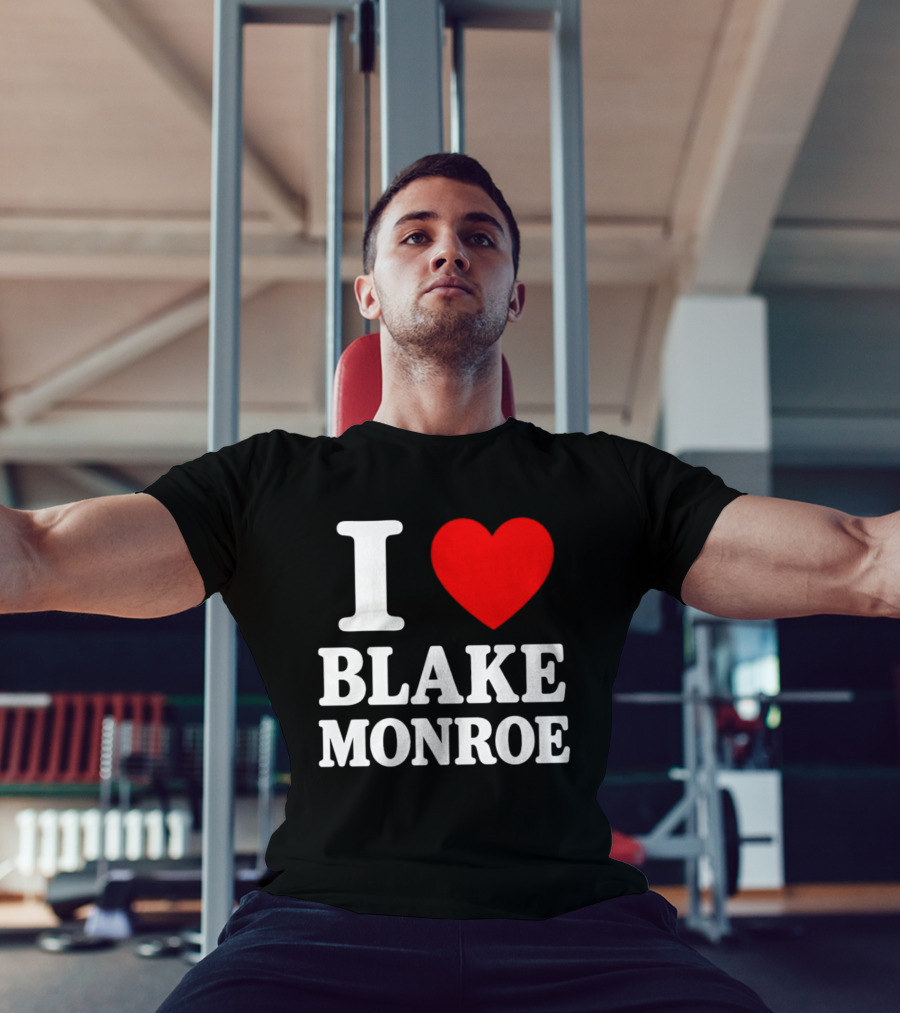 I Love Blake Monroe Heart T-Shirt