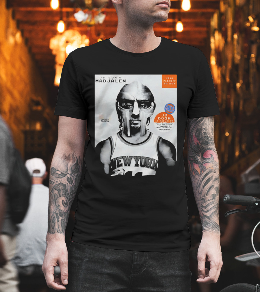 JB Doom Mad Jalen New York Knicks 2026 Playoff Edition Limited Edition T-Shirt