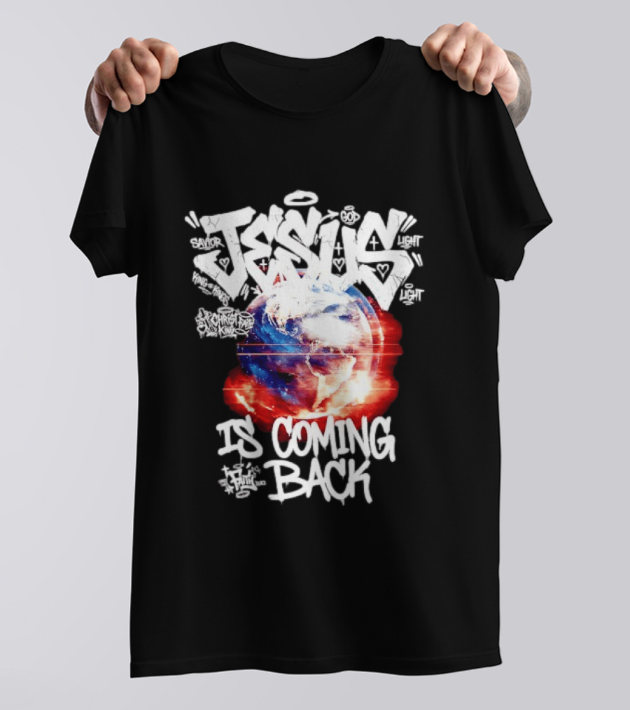 Jesus God Savior Light King Of Kings Is Coming Back T-Shirt