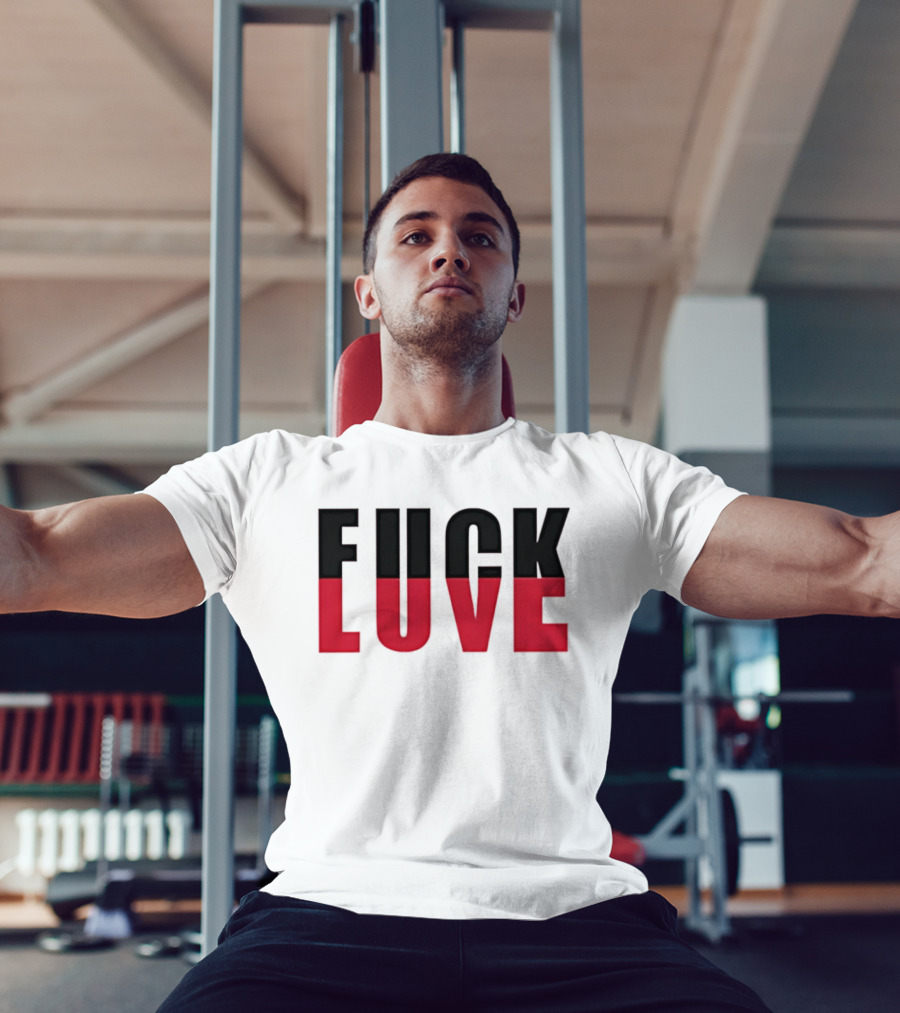 F*** And Love Bold Text Red And Black T-Shirt