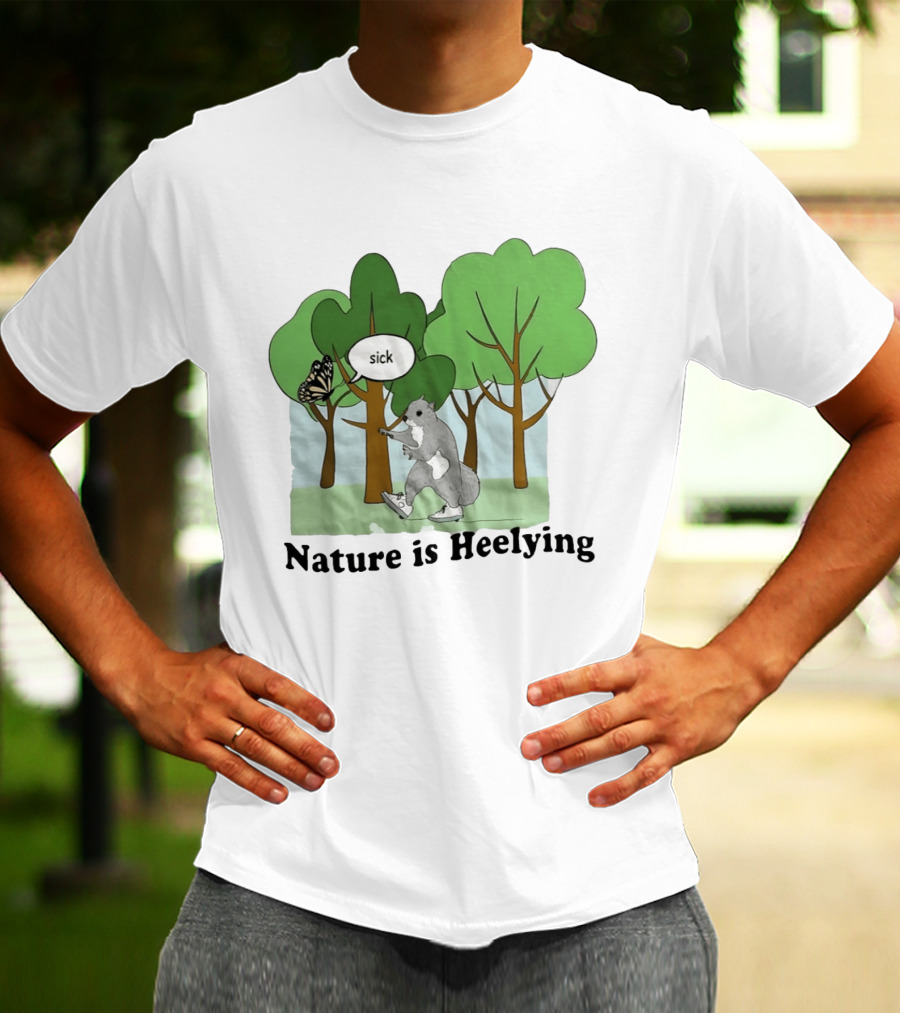 Nature Is Heelying Squirrel Sick Butterfly Trees T-Shirt