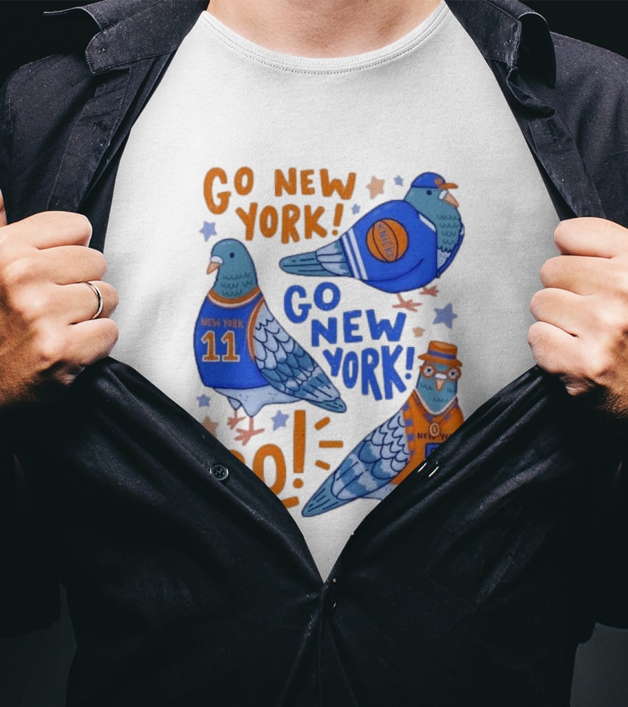 New York Knicks Go New York Pigeons Go NY Go Sport Team Spirit T-Shirt