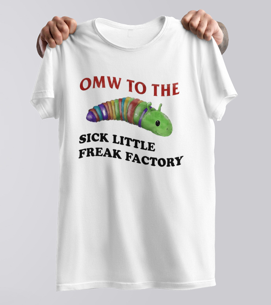 OMW To The Sick Little Freak Factory Caterpillar T-Shirt
