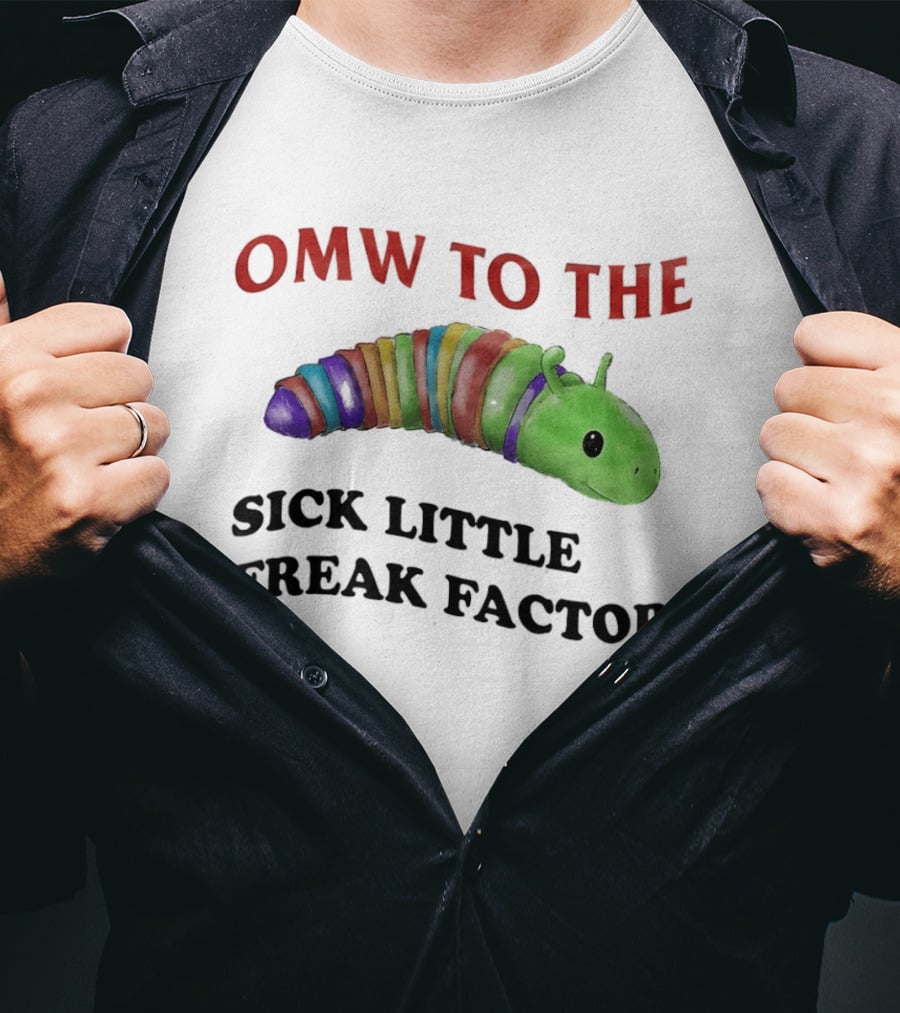 OMW To The Sick Little Freak Factory Caterpillar T-Shirt