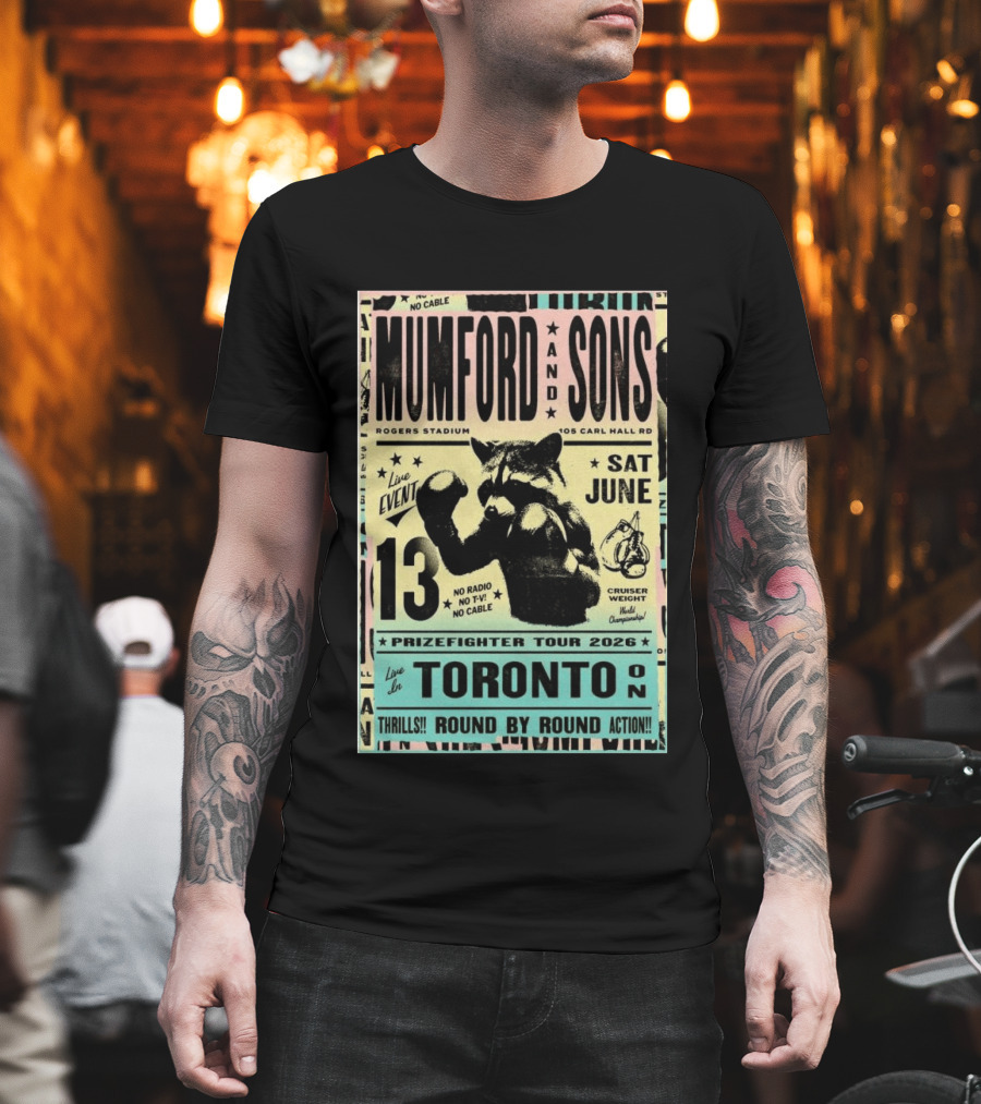 Mumford And Sons Prizefighter Tour 2026 Toronto June 13 Rogers Stadium T-Shirt