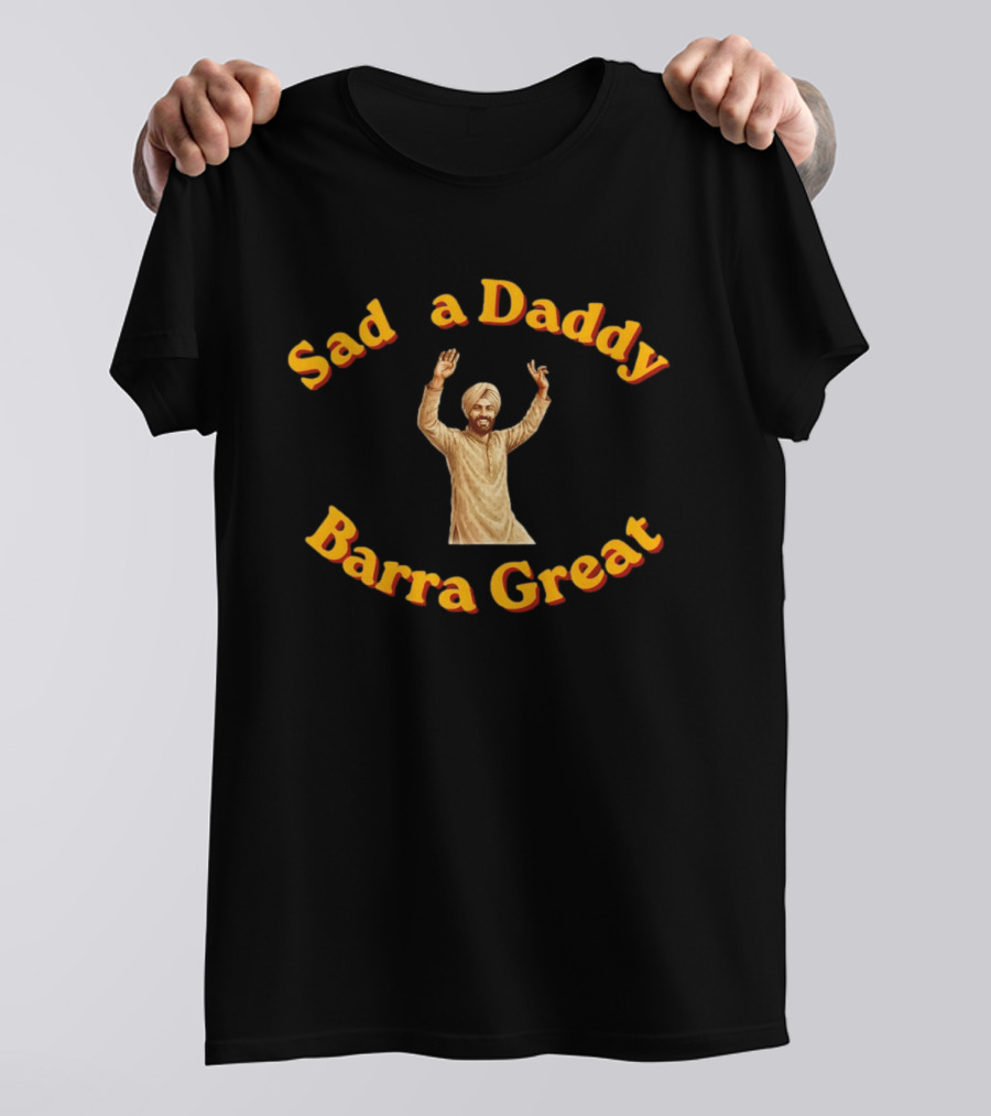 Punjabi Man Sad A Daddy Barra Great Cultural Celebration T-Shirt