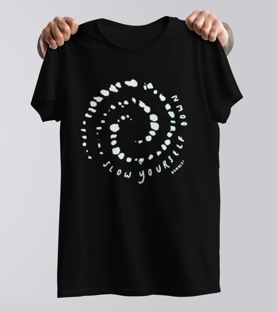 Slow Yourself Down Whale Bubble Text Spiral Circles T-Shirt