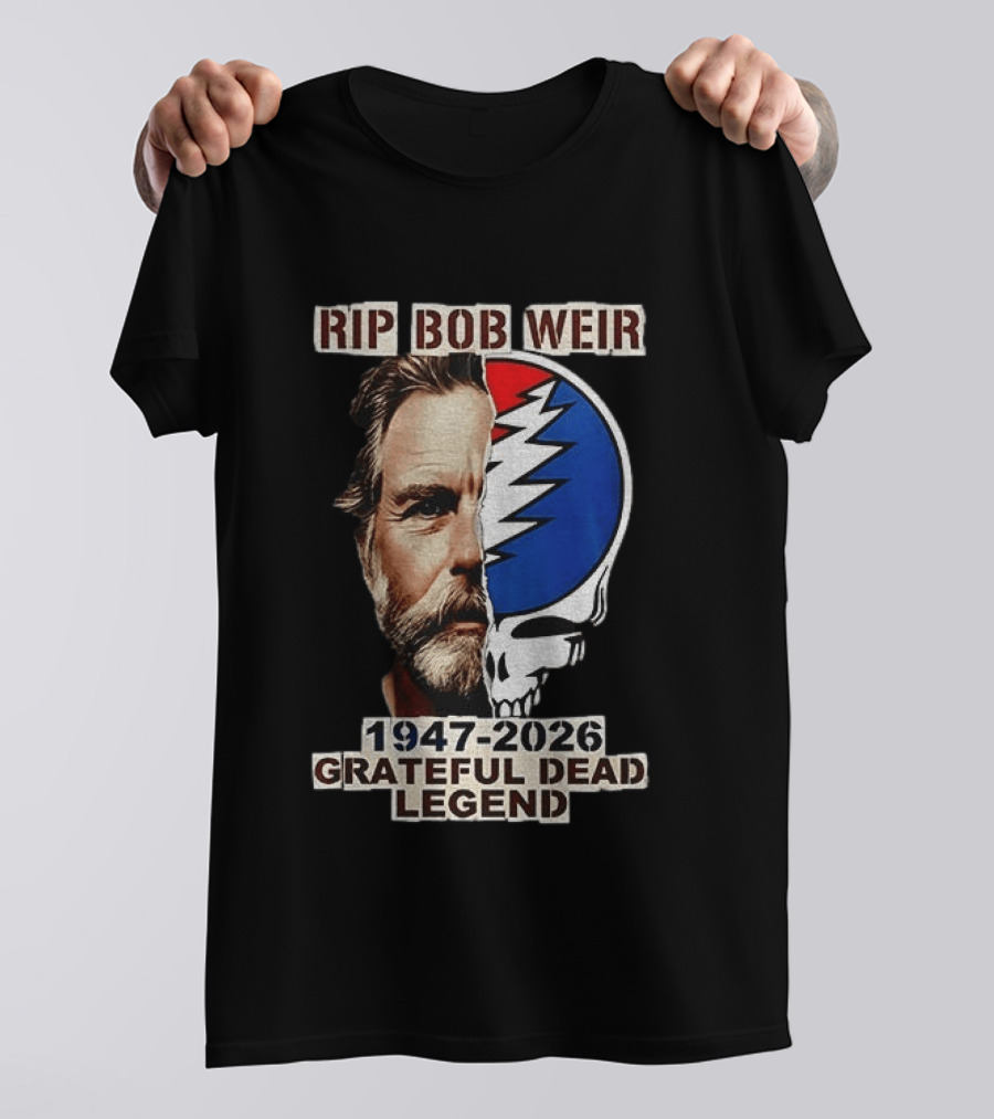 RIP Bob Weir 1947 2026 Grateful Dead Legend Musician Memorial T-Shirt