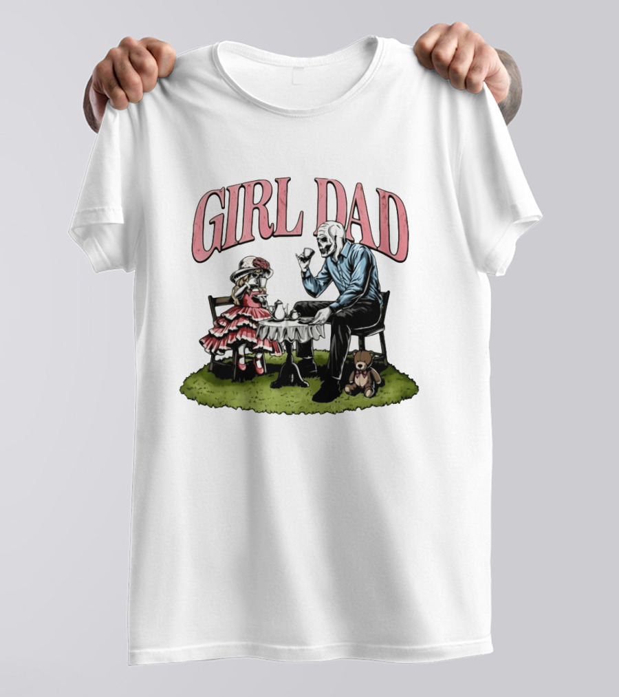 Girl Dad Skeleton Tea Party With Daughter T-Shirt