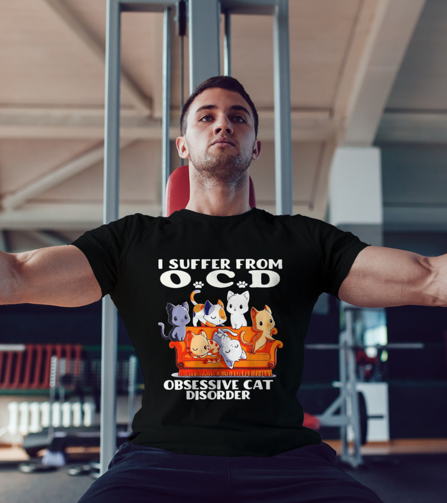 I Suffer From OCD Obsessive Cat Disorder Couch Full Of Cute Cats T-Shirt