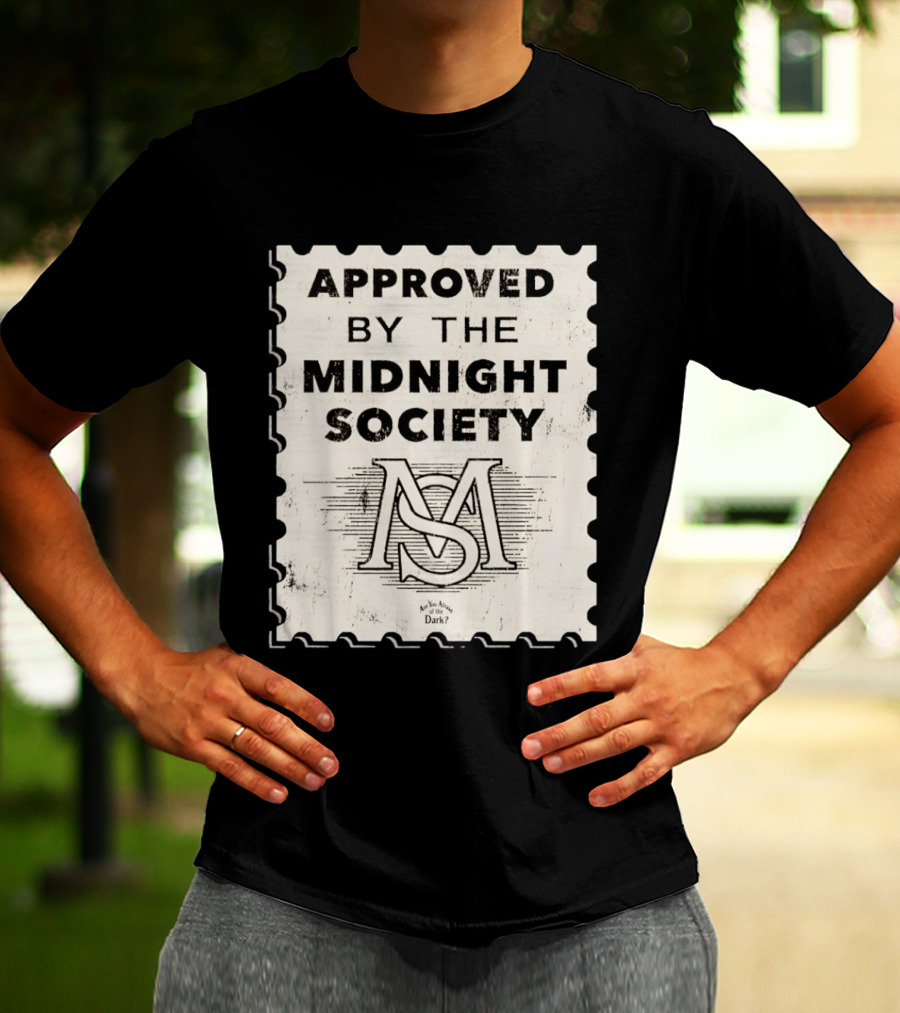Approved By The Midnight Society Are You Afraid Of The Dark MS T-Shirt