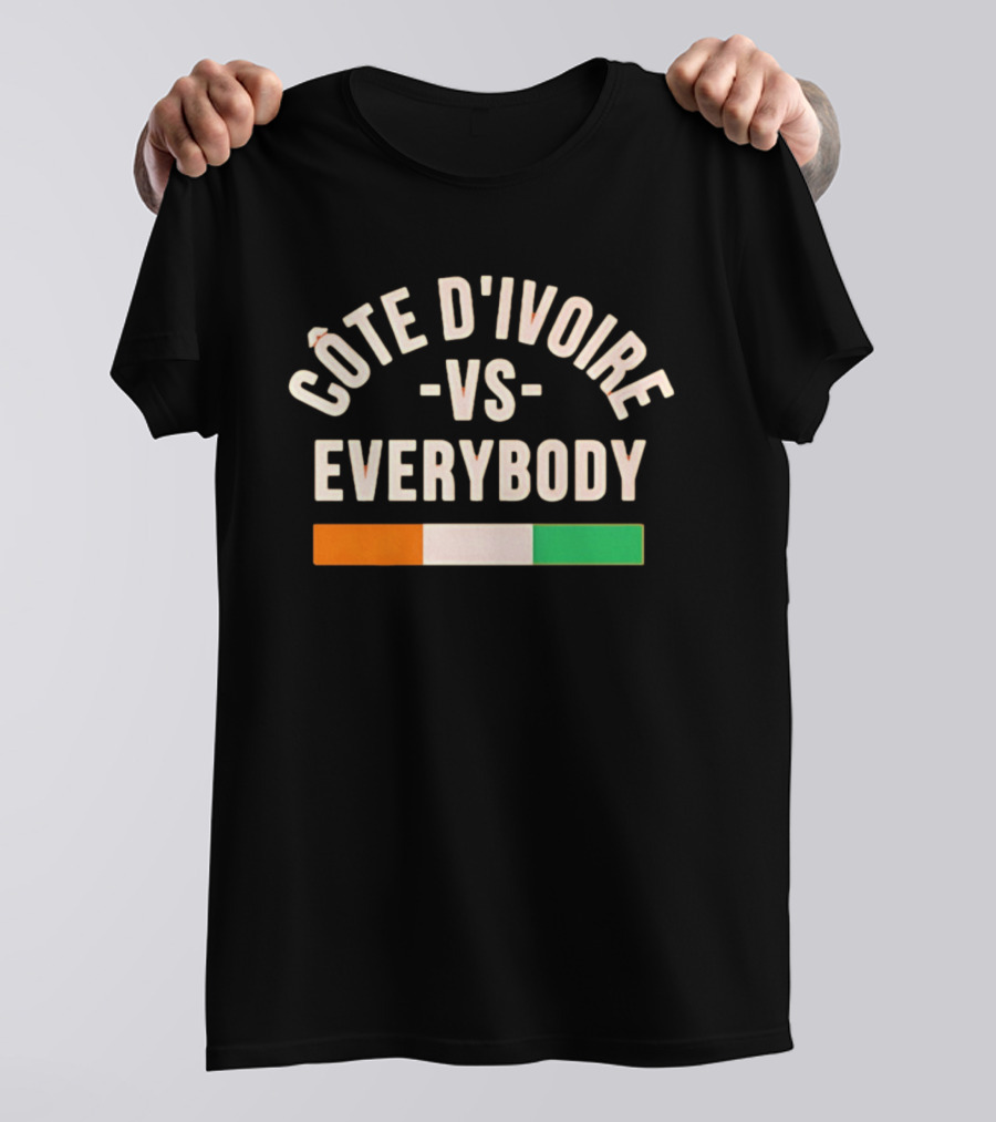Côte D'Ivoire Vs Everybody Ivory Coast Flag T-Shirt