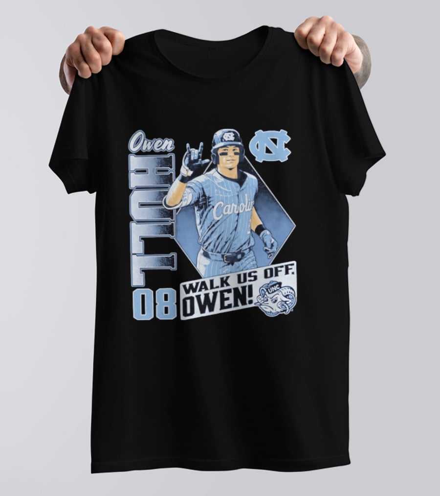 Owen Hull 08 North Carolina Baseball Walk Us Off Carolina UNC T-Shirt