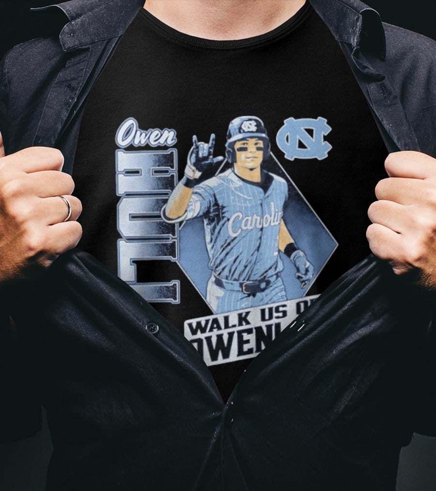 Owen Hull 08 North Carolina Baseball Walk Us Off Carolina UNC T-Shirt