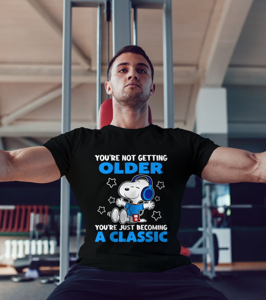 Snoopy You're Not Getting Older You're Just Becoming A Classic With Headphones And Music Player T-Shirt