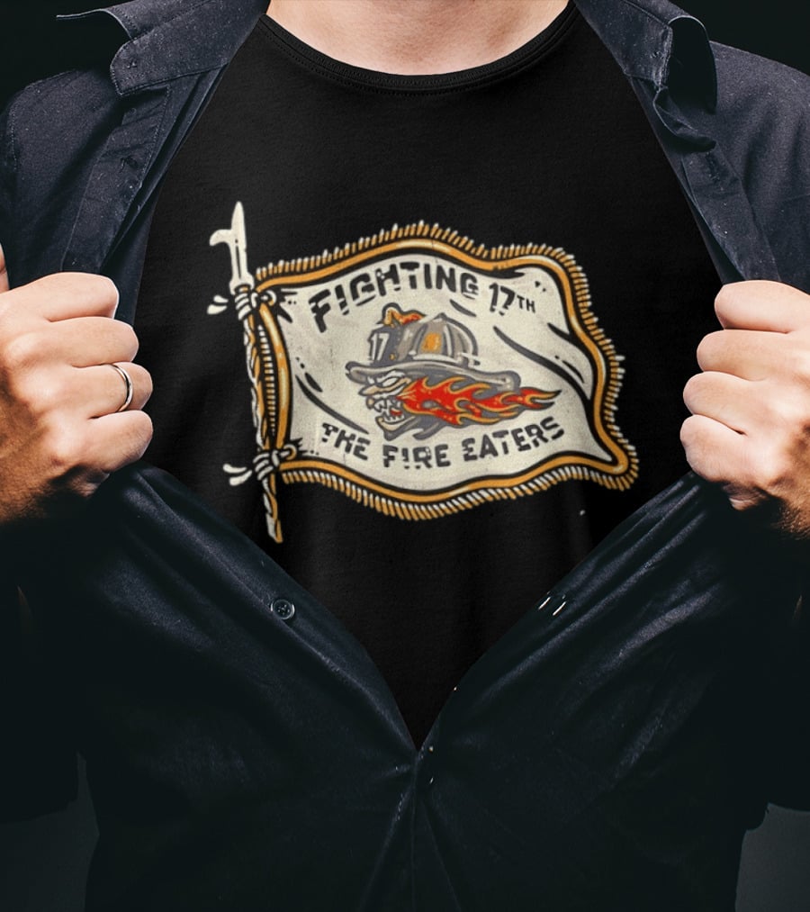 Fighting 17th The Fire Eaters Flag With Fiery Helmet And Flames T-Shirt