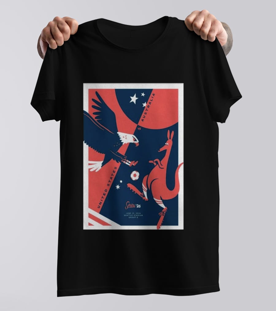 United States Vs Australia June 19 2026 Seattle Stadium Soccer Match T-Shirt