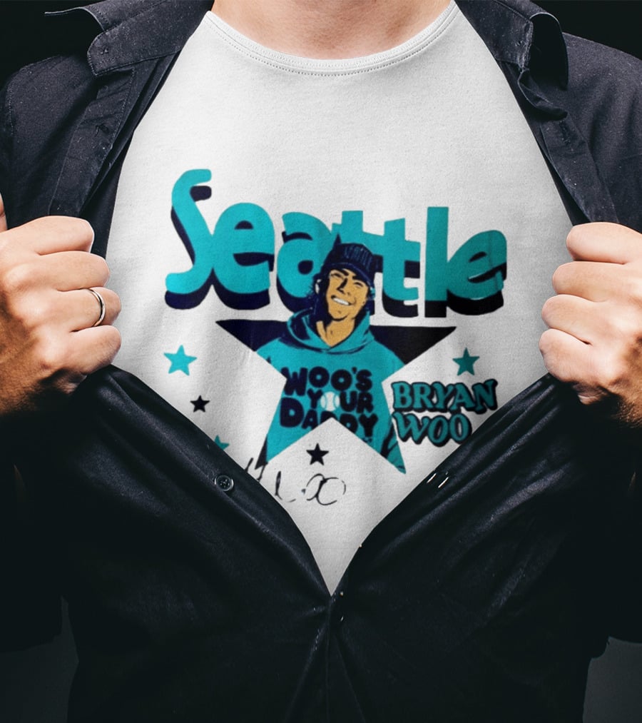 Seattle Mariners Bryan Woo Woo's Your Daddy T-Shirt