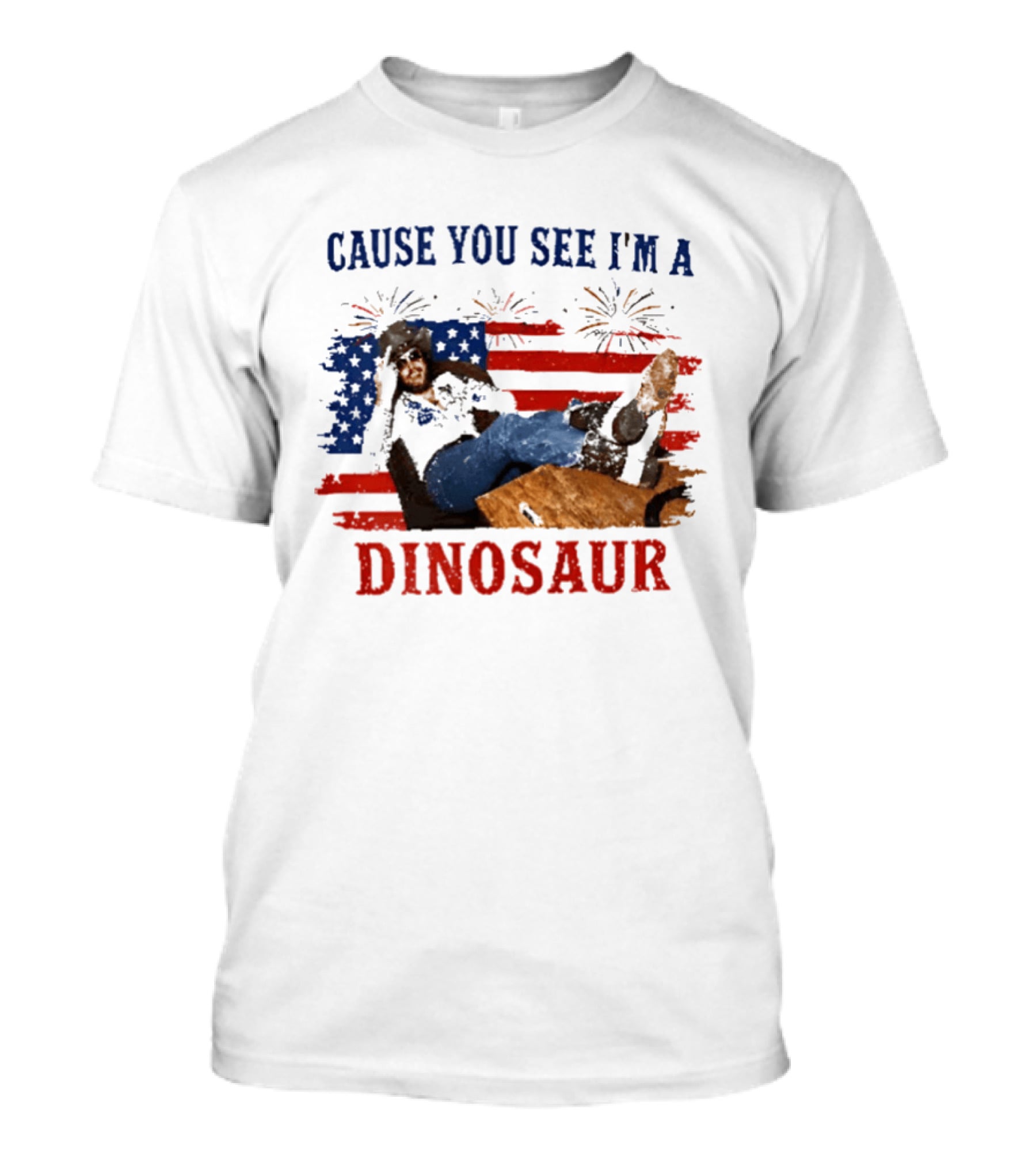 Cause You See I'm A Dinosaur Hank Williams Jr Country Music Western Patriotic 4th Of July Cowboy T-Shirt