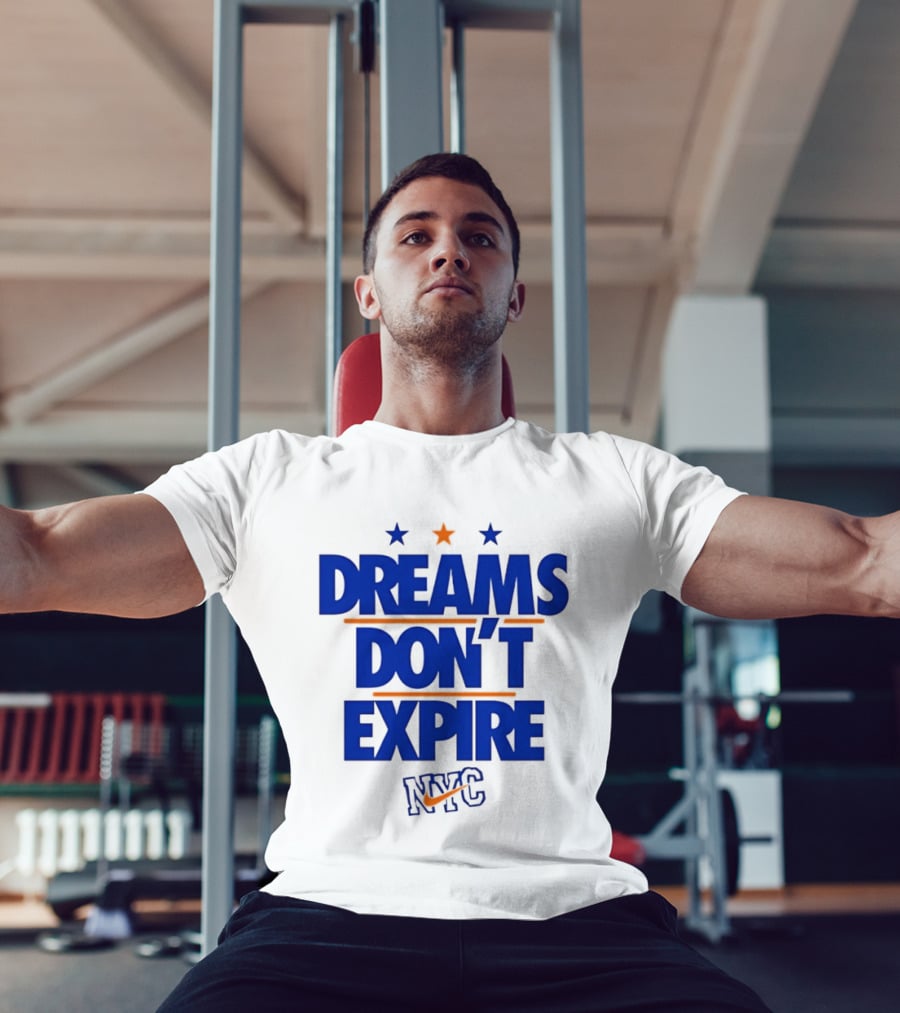 Dreams Don't Expire NYC New York City Stars And Stripes T-Shirt