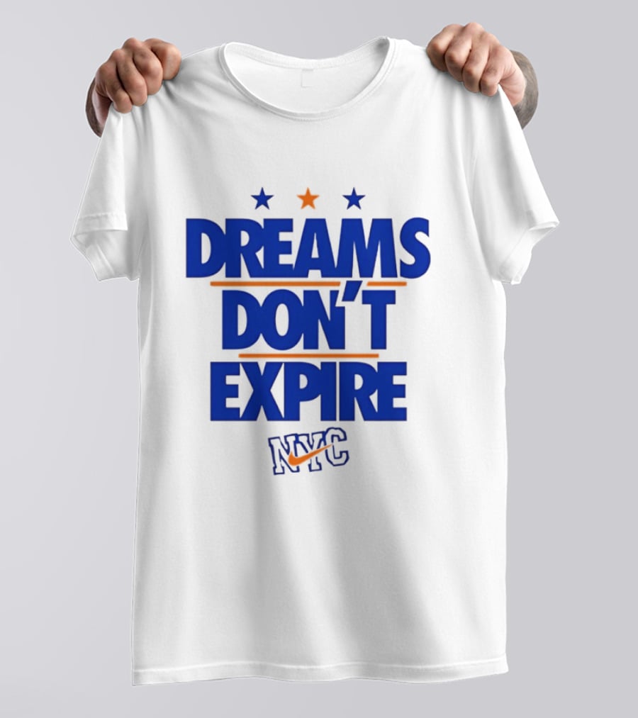 Dreams Don't Expire NYC New York City Stars And Stripes T-Shirt