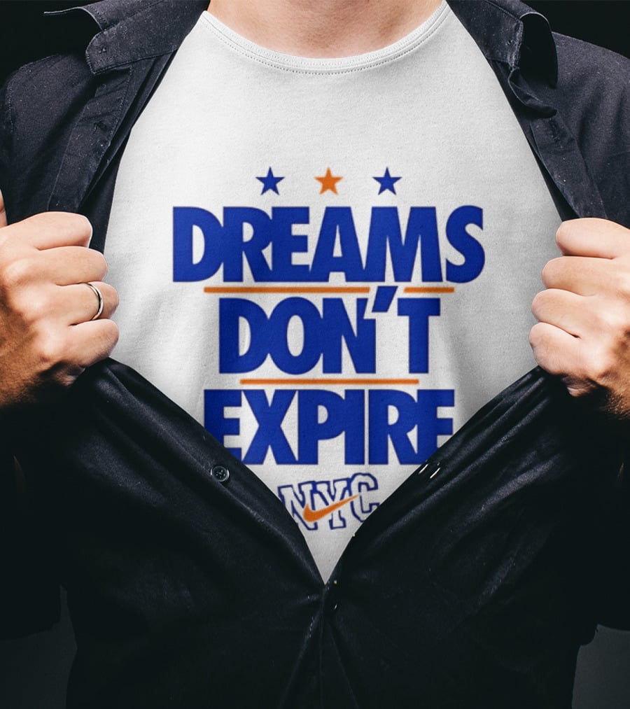 Dreams Don't Expire NYC New York City Stars And Stripes T-Shirt