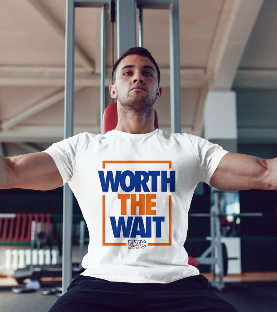 Worth The Wait New York Knicks NYC Basketball T-Shirt
