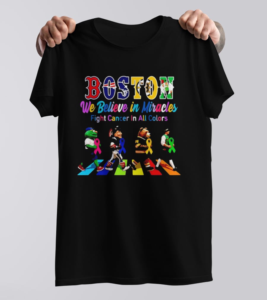Boston We Believe In Miracles Fight Cancer In All Colors Abbey Road T-Shirt