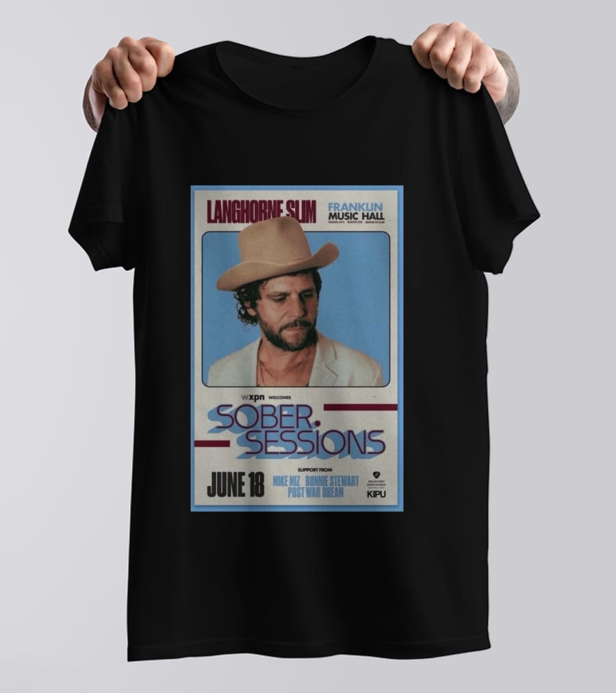 Langhorne Slim Sober Sessions Franklin Music Hall June 18 WXPN T-Shirt