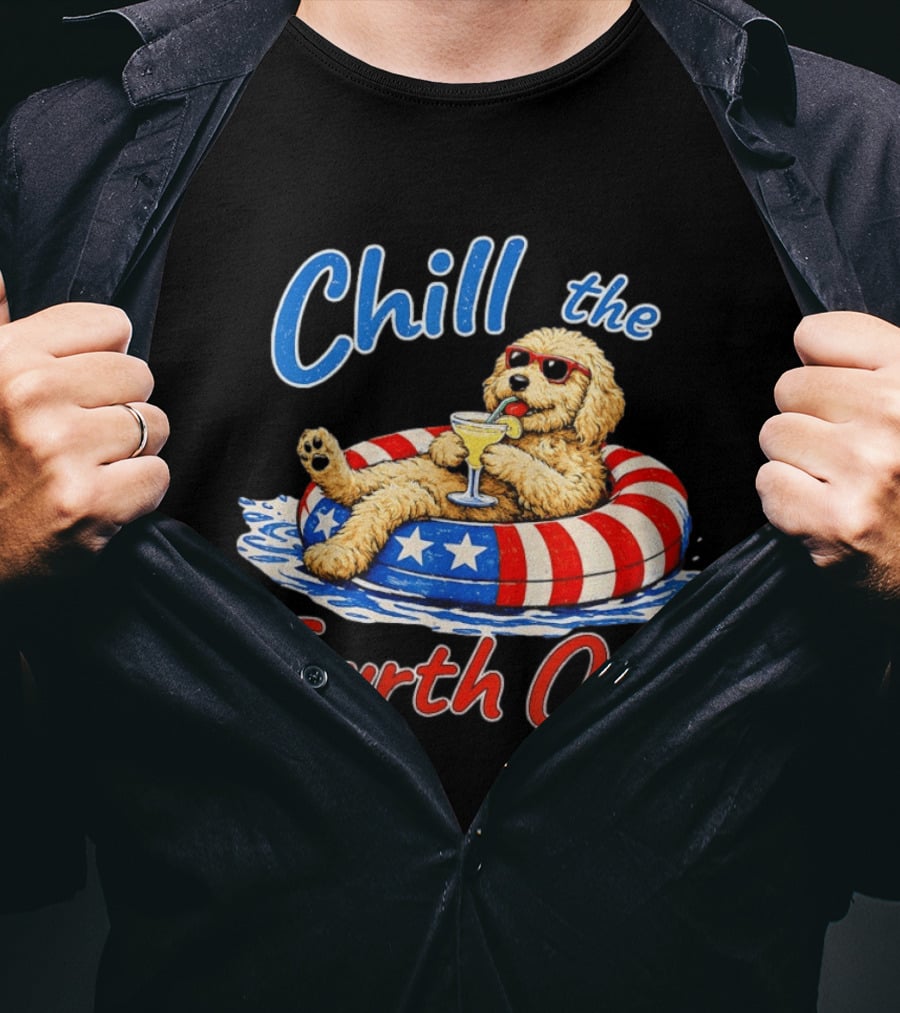 Chill The Fourth Out Doodle Dog USA 4th Of July 2026 T-Shirt