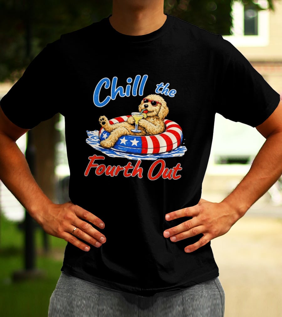 Chill The Fourth Out Doodle Dog USA 4th Of July 2026 T-Shirt