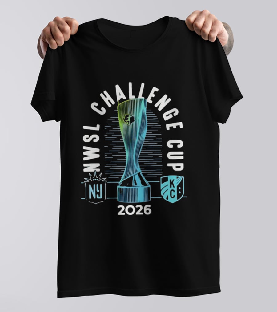 NWSL Challenge Cup 2026 Gotham FC Vs Kansas City Current T-Shirt