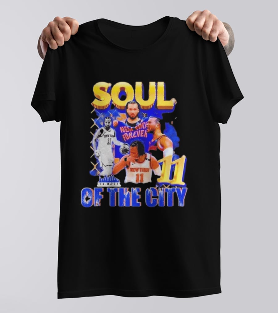 New York Knicks Jalen Brunson 11 Soul Of The City Forever T-Shirt