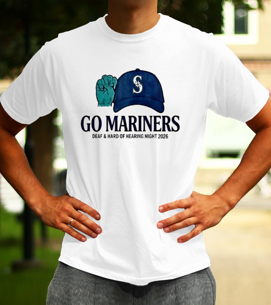 GO Mariners Deaf And Hard Of Hearing Night 2026 Fist Cap T-Shirt