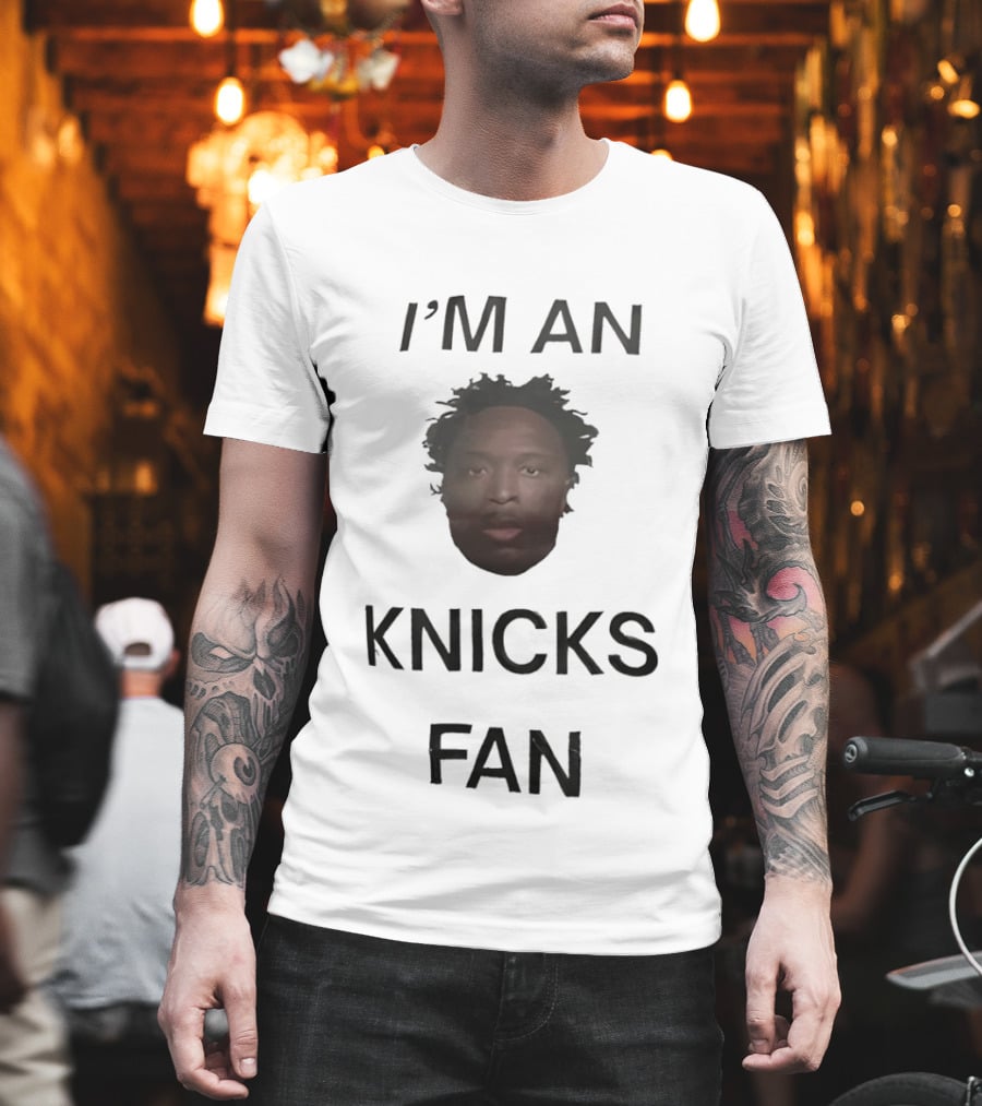 I'M AN KNICKS FAN OG Anunoby T-Shirt