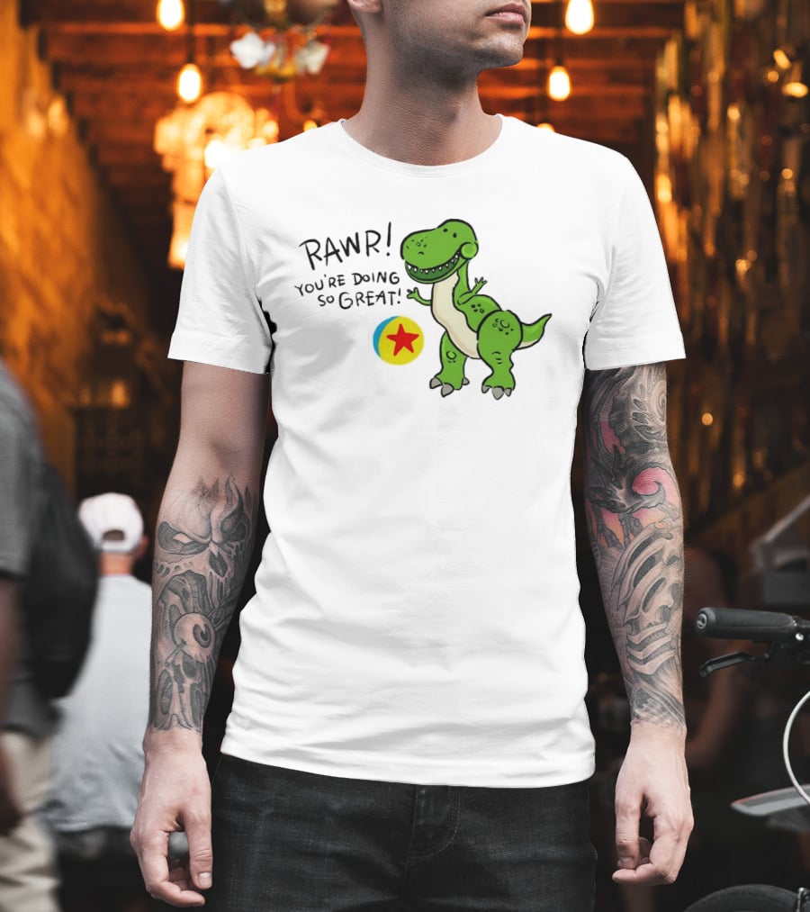 RAWR You're Doing So Great Rex Toy Story Pixar Ball T-Shirt