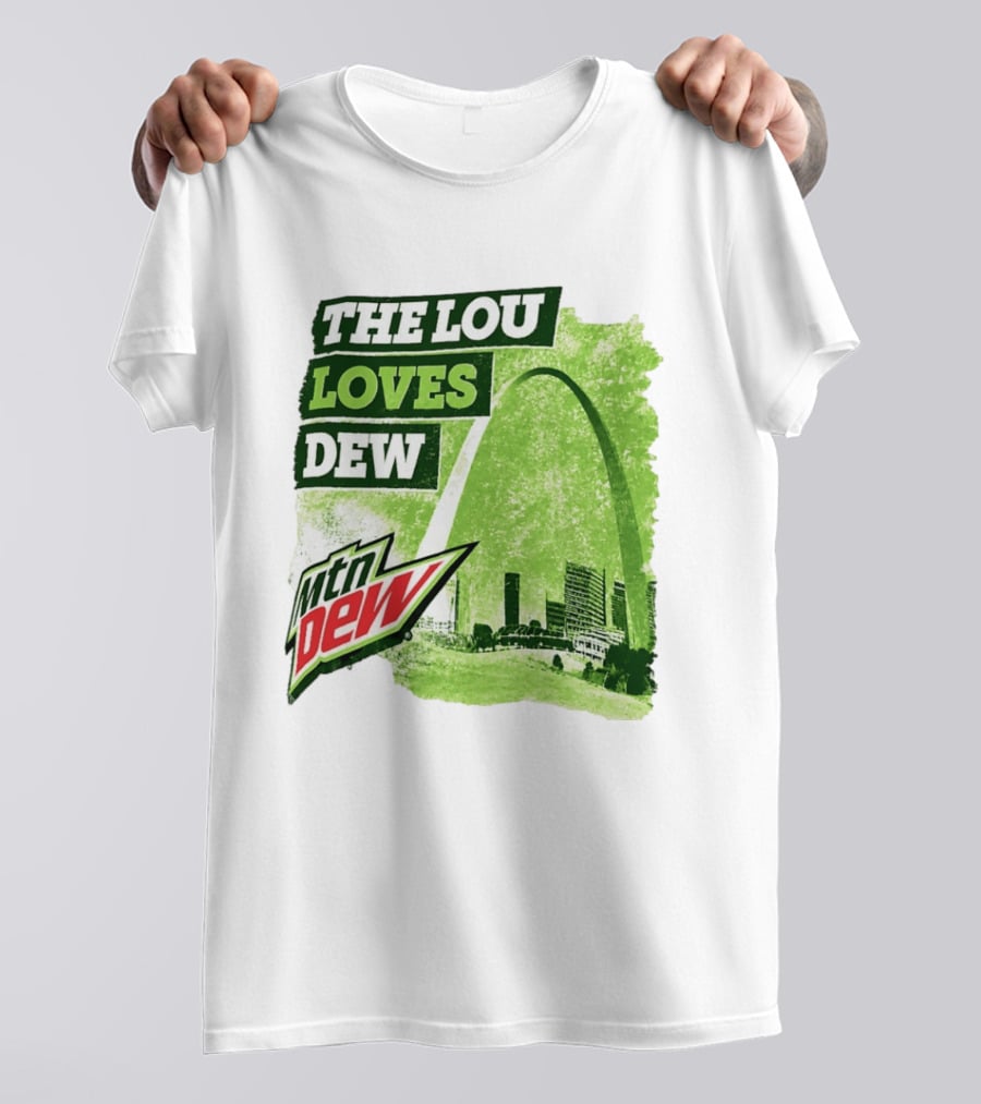The Lou Loves Dew Mtn Dew St Louis Gateway Arch T-Shirt