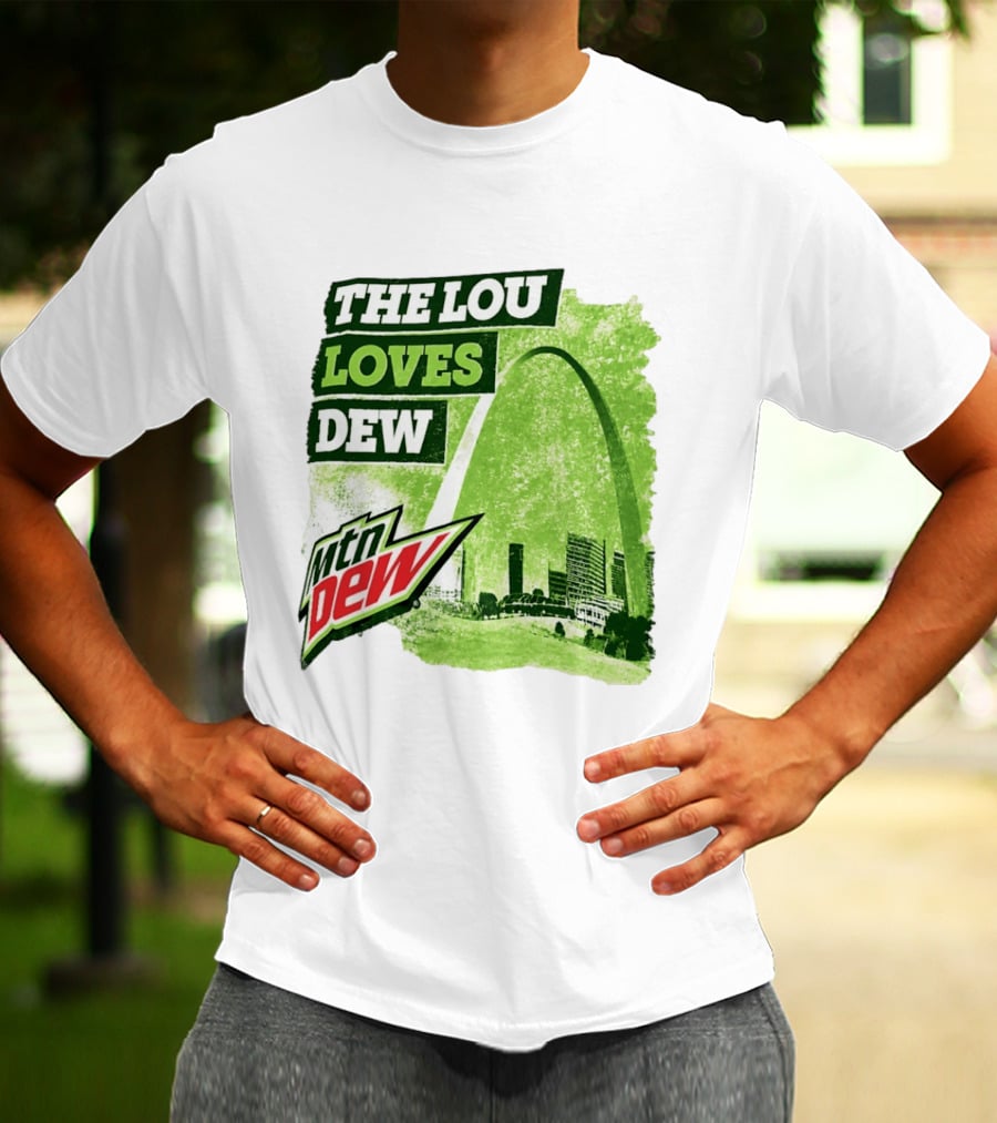 The Lou Loves Dew Mtn Dew St Louis Gateway Arch T-Shirt