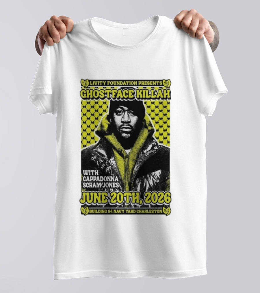 Livity Foundation Presents Ghostface Killah June 20th 2026 With Cappadonna Scram Jones Building 64 Navy Yard Charleston T-Shirt
