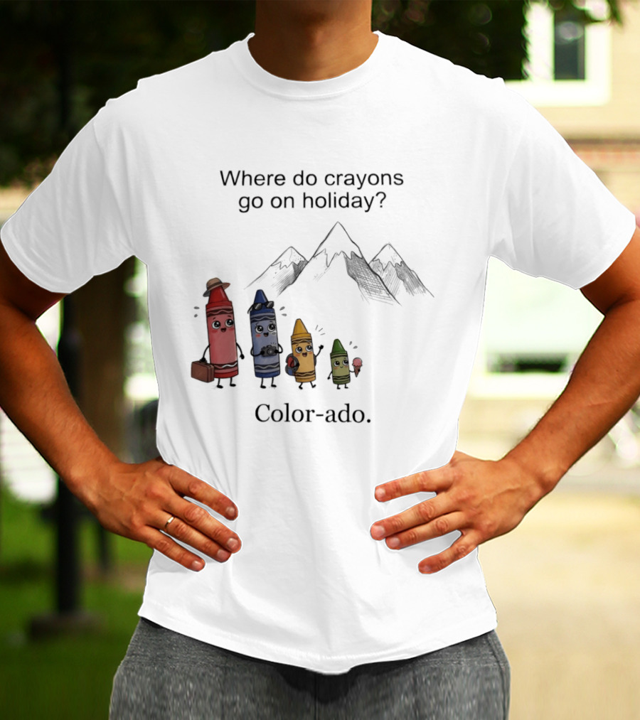 Where Do Crayons Go On Holiday In Color Ado Funny Pun With Crayon Characters And Mountains T-Shirt