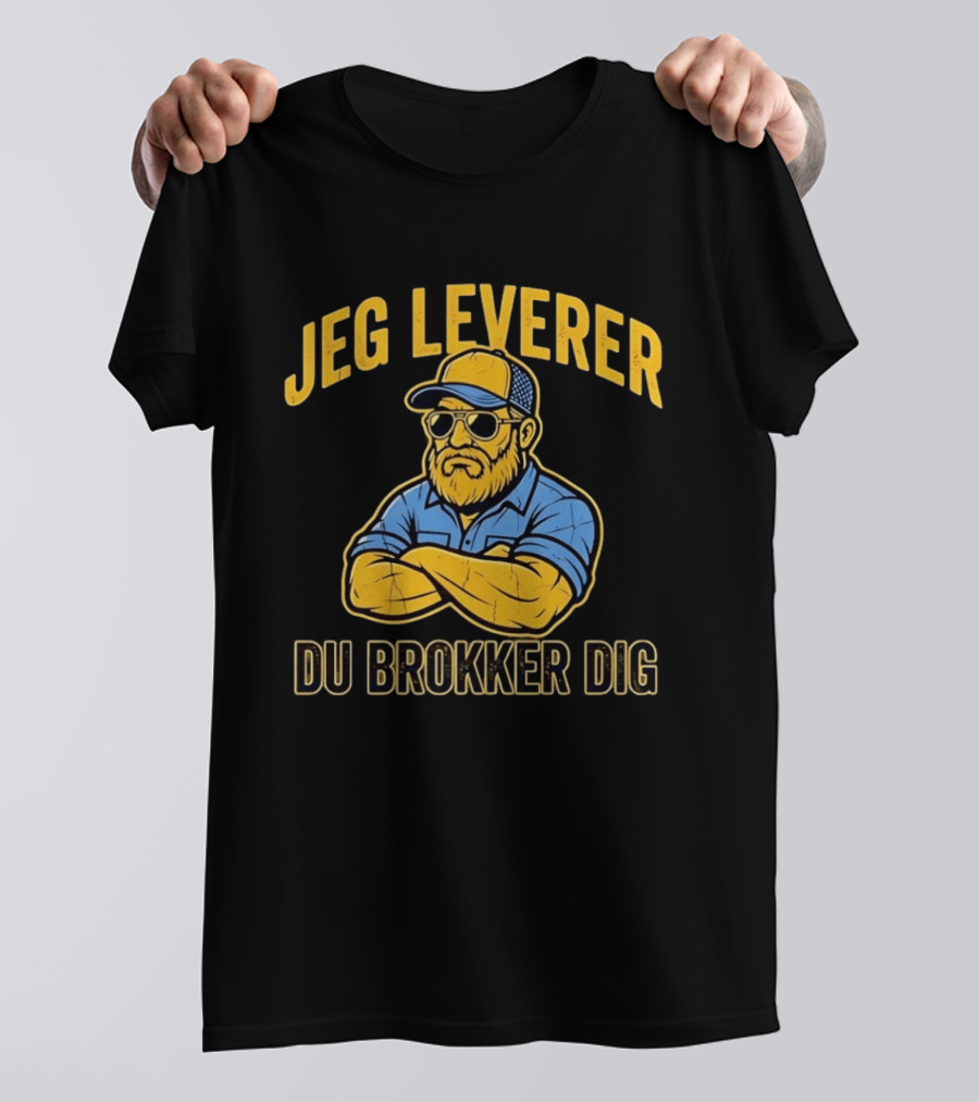 Jeg Leverer Du Brokker Dig Arm Crossed Bearded Guy In Sunglasses And Cap T-Shirt