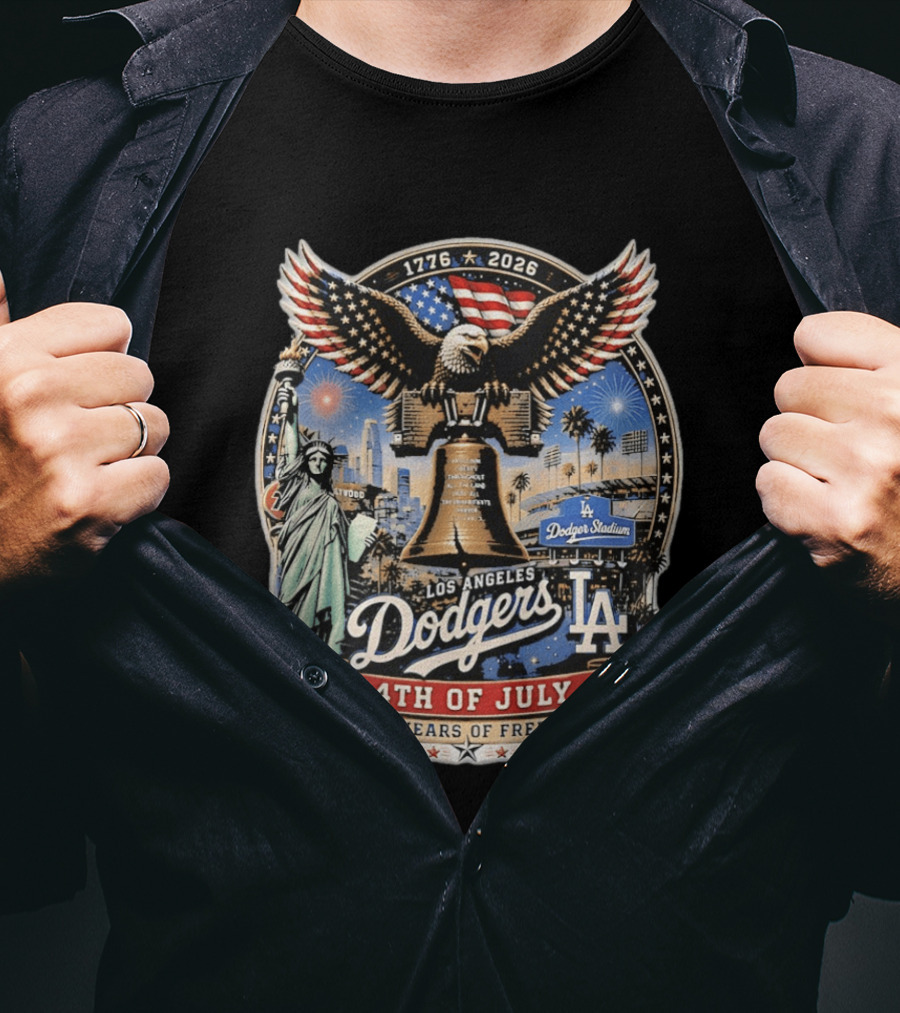Los Angeles Dodgers 4th Of July 1776 2026 250 Years Of Freedom With Liberty Bell And Dodger Stadium T-Shirt