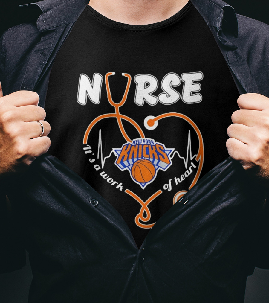 New York Knicks Nurse Stethoscope Heartbeat It's A Work Of Heart T-Shirt