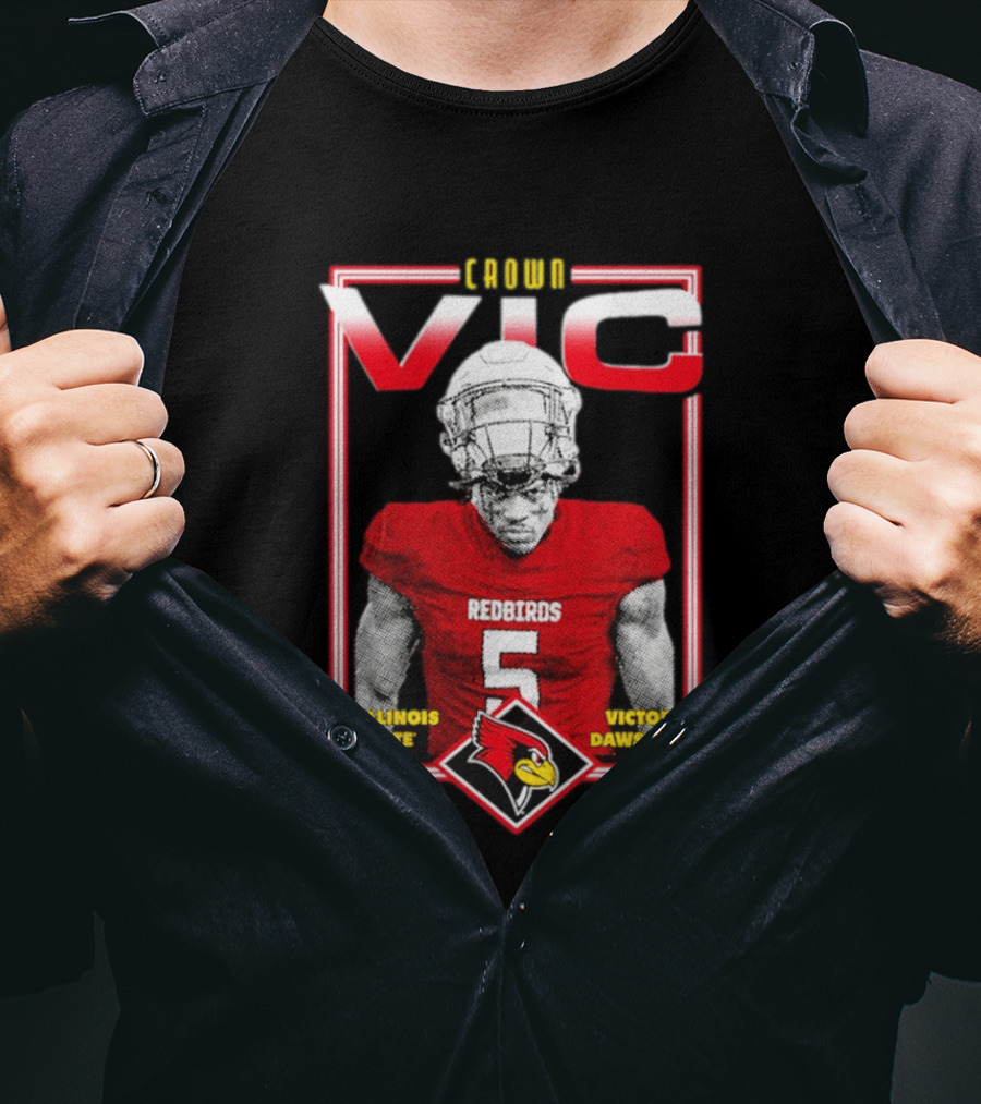 Crown Vic Illinois State Redbirds Victor Dawson Football T-Shirt