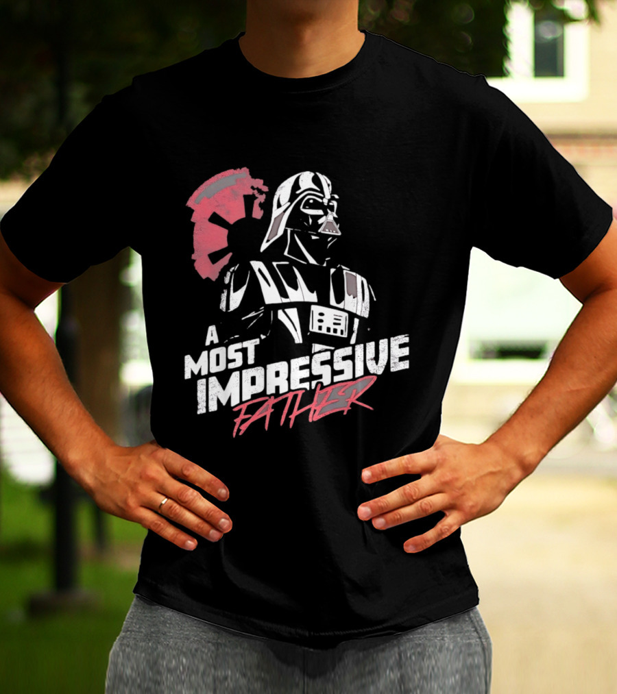 A Most Impressive Father Star Wars Darth Vader Iconic Pose T-Shirt