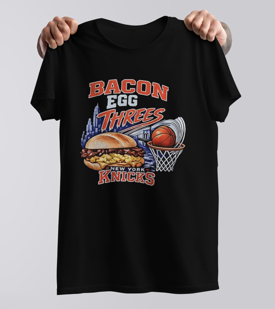 Bacon Egg And Threes New York Knicks Basketball Skyline Basketball Hoop Burger T-Shirt