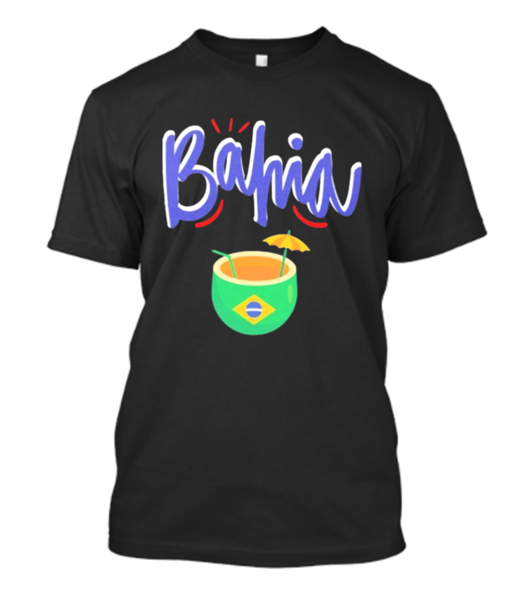 Bahia Brazil Salvador Culture Pride With Iconic Tropical Drink And Brazilian Flag T-Shirt