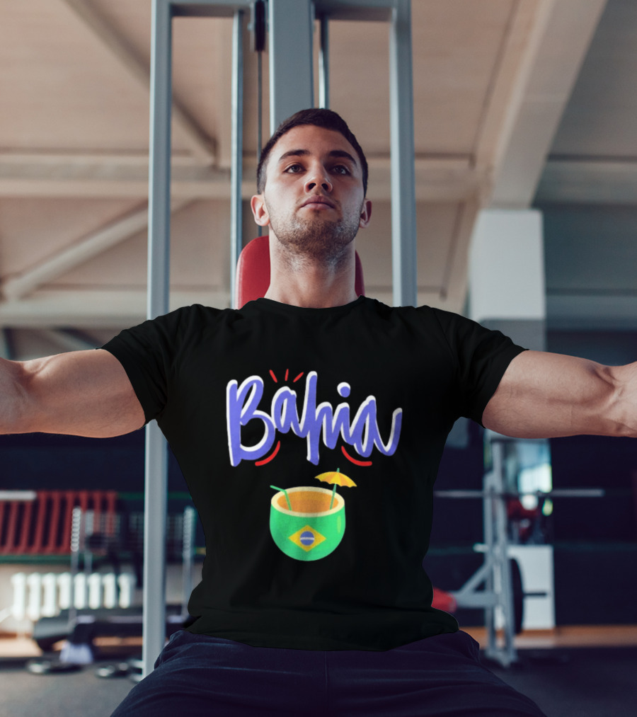 Bahia Brazil Salvador Culture Pride With Iconic Tropical Drink And Brazilian Flag T-Shirt