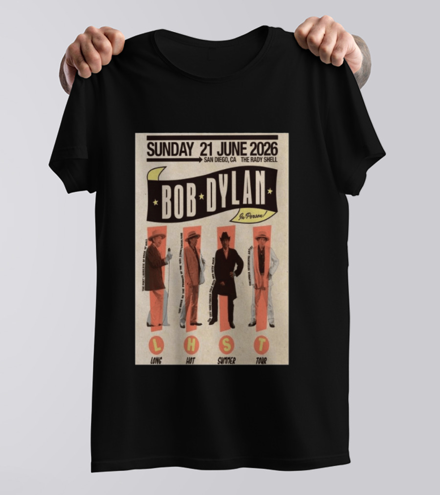 Bob Dylan In Person San Diego The Rady Shell 21 June 2026 Long Hot Summer Tour T-Shirt